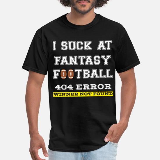 I Suck at Fantasy Football Loser funny 